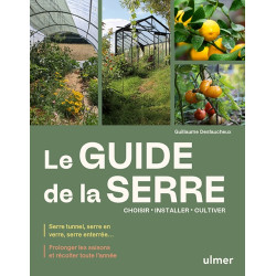Livre Le guide de la serre - Guillaume DESFAUCHEUX