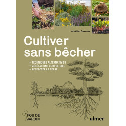Livre Cultiver sans bêcher - Aurélien DAVROUX